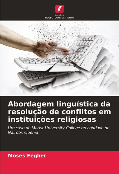 Produktbild: Abordagem lingu&iacute;stica da resolu&ccedil;&atilde;o de conflitos em institui&ccedil;&otilde;es religiosas