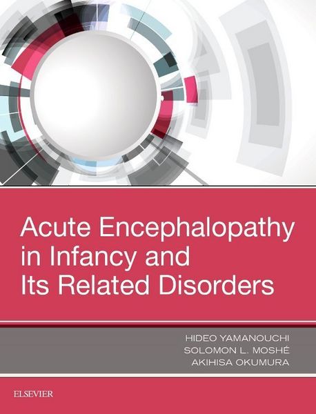Produktbild: Acute Encephalopathy and Encephalitis in Infancy and Its Related Disorders