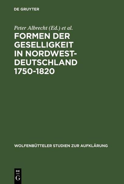 Produktbild: Formen der Geselligkeit in Nordwestdeutschland 1750-1820
