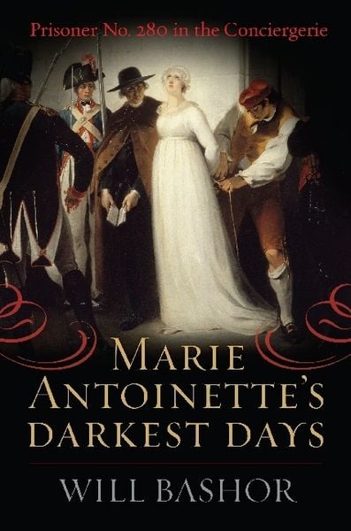 Produktbild: Marie Antoinettes Darkest Days