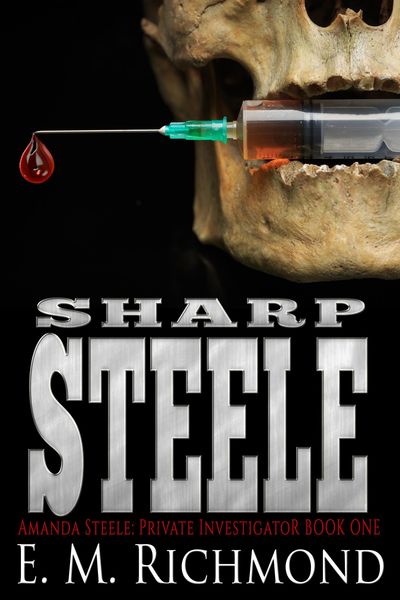 Produktbild: Sharp Steele (Amanda Steele: Private Investigator, #1)
