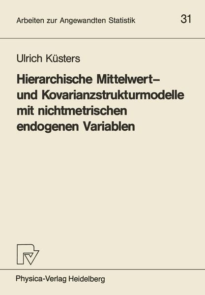 Produktbild: Hierarchische Mittelwert- und Kovarianzstrukturmodelle mit nichtmetrischen endogenen Variablen