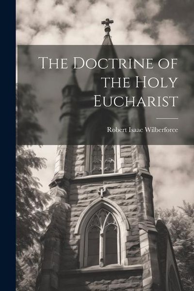 Produktbild: The Doctrine of the Holy Eucharist