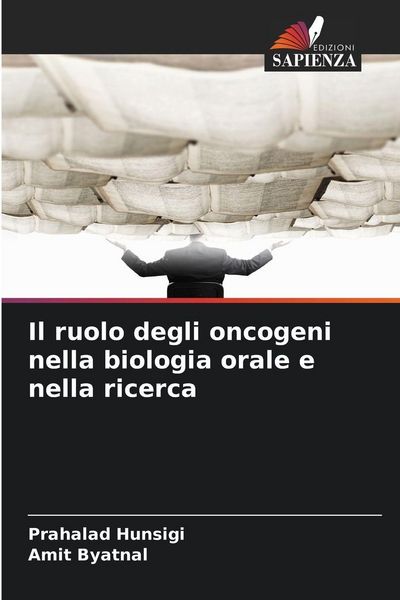 Produktbild: Il ruolo degli oncogeni nella biologia orale e nella ricerca