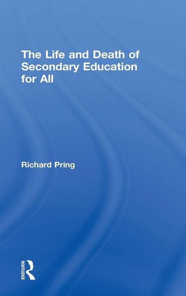 Produktbild: The Life and Death of Secondary Education for All