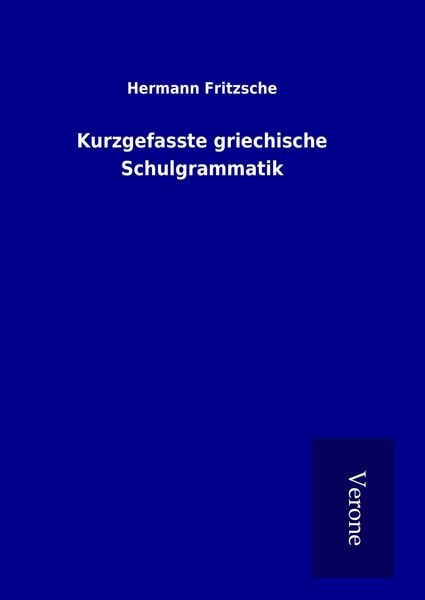 Produktbild: Kurzgefasste griechische Schulgrammatik
