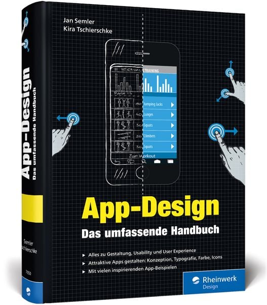 App-Design, Gebundene Ausgabe von Jan Semler,Kira Tschierschke, Rheinwerk, 978-3-8362-7050-2