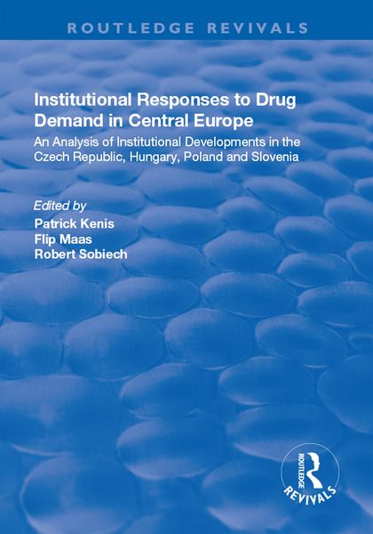 Produktbild: Institutional Responses to Drug Demand in Central Europe
