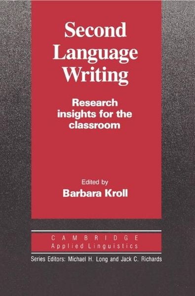 Produktbild: Second Language Writing (Cambridge Applied Linguistics)