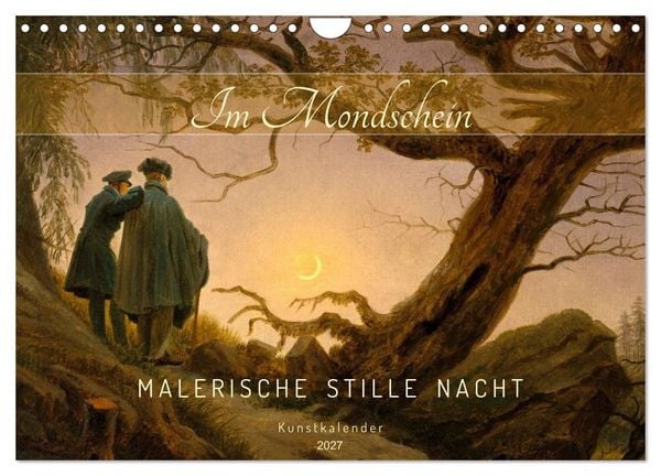 Produktbild: Im Mondschein. Malerische stille Nacht - Kunstkalender (Wandkalender 2027 DIN A4 quer), CALVENDO Monatskalender