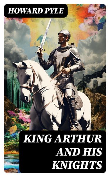 Produktbild: King Arthur and His Knights