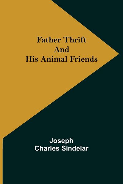 Produktbild: Father Thrift and His Animal Friends