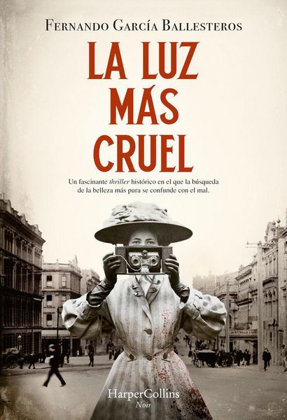 Produktbild: La luz m&aacute;s cruel