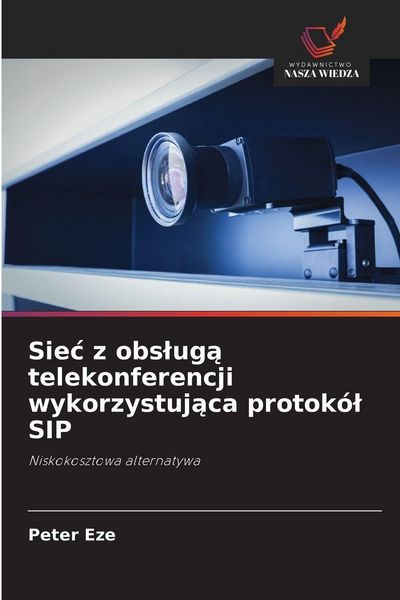 Produktbild: Sie&iquest; z obs&iquest;ug&iquest; telekonferencji wykorzystuj&iquest;ca protok&oacute;&iquest; SIP
