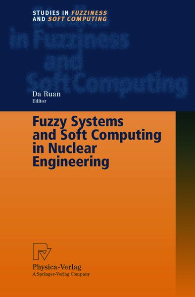 Produktbild: Fuzzy Systems and Soft Computing in Nuclear Engineering
