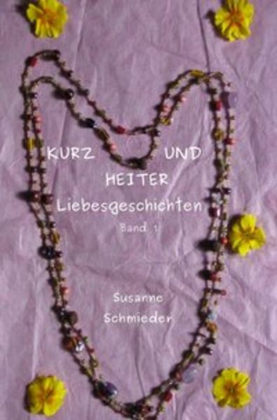 KURZ UND HEITER / Kurz und Heiter, Taschenbuch von Susanne Schmieder, Epubli, 9783741849862