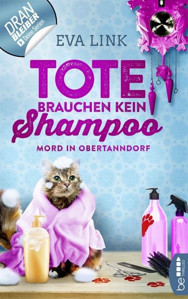 Produktbild: Tote brauchen kein Shampoo - Mord in Obertanndorf