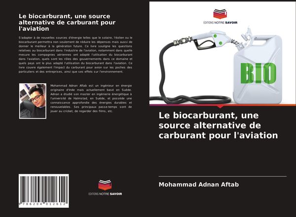 Produktbild: Le biocarburant, une source alternative de carburant pour l'aviation