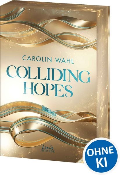 Produktbild: Colliding Hopes (Driven Dreams-Dilogie, Band 2)