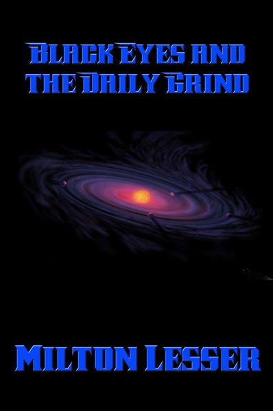 Produktbild: Black Eyes and the Daily Grind