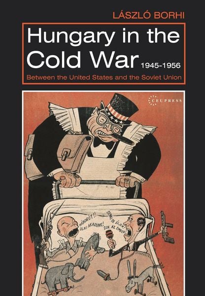 Produktbild: Hungary in the Cold War, 1945-1956
