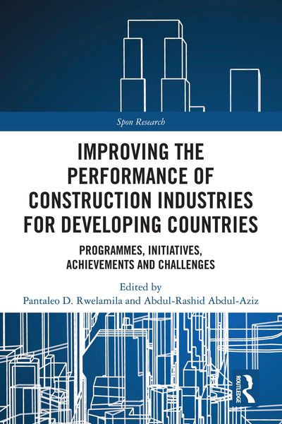 Produktbild: Improving the Performance of Construction Industries for Developing Countries
