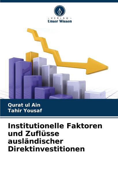 Produktbild: Institutionelle Faktoren und Zufl&uuml;sse ausl&auml;ndischer Direktinvestitionen
