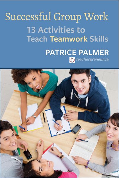 Produktbild: Successful Group Work: 13 Activities to Teach Teamwork Skills (Teacher Tools, #2)
