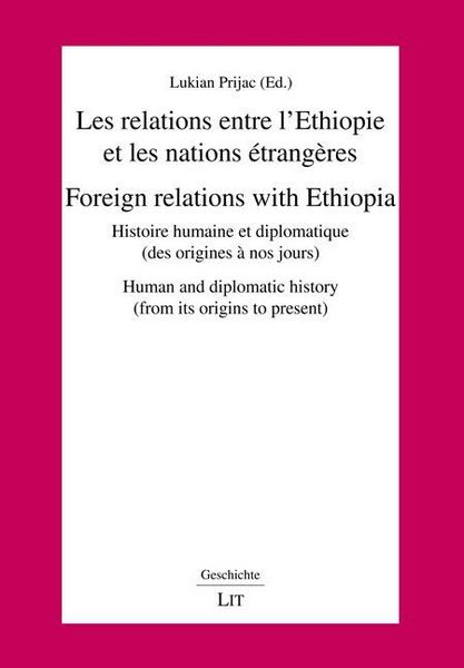 Produktbild: Les relations entre l'Ethiopie et les nations &eacute;trang&egrave;res. Foreign relations with Ethiopia