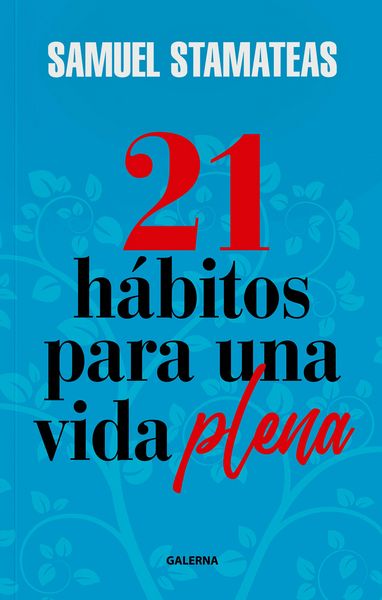 Produktbild: 21 h&aacute;bitos para una vida plena