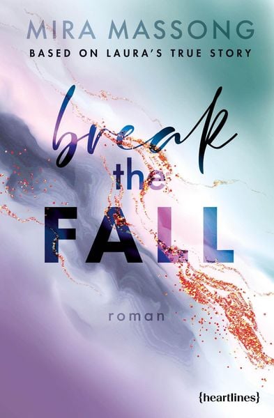Produktbild: Break the Fall - Based on Laura's True Story