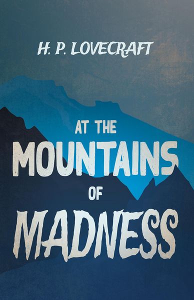 Produktbild: At the Mountains of Madness (Fantasy and Horror Classics)