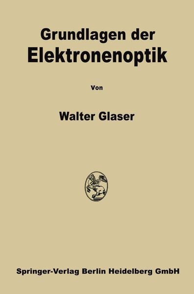 Produktbild: Grundlagen der Elektronenoptik