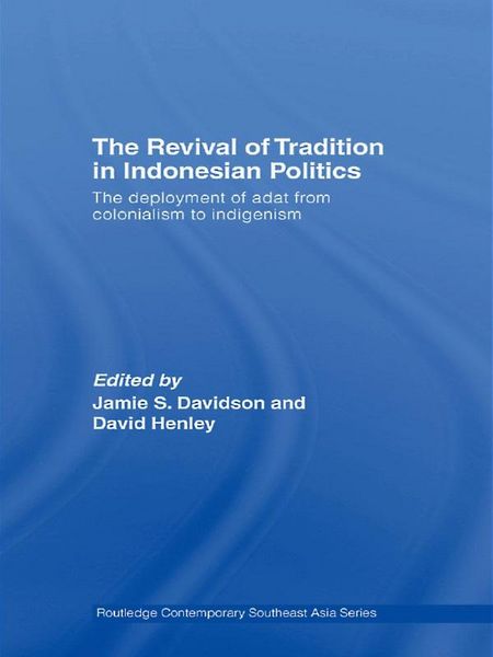 Produktbild: The Revival of Tradition in Indonesian Politics