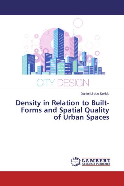 Produktbild: Density in Relation to Built-Forms and Spatial Quality of Urban Spaces