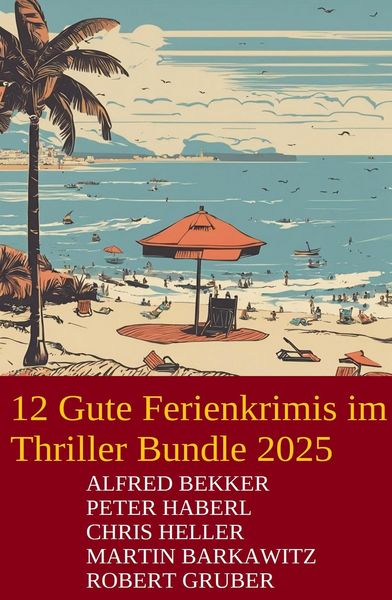 Produktbild: 12 Gute Ferienkrimis im Thriller Bundle 2025