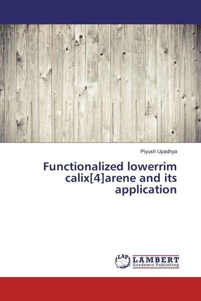 Produktbild: Functionalized lowerrim calix[4]arene and its application