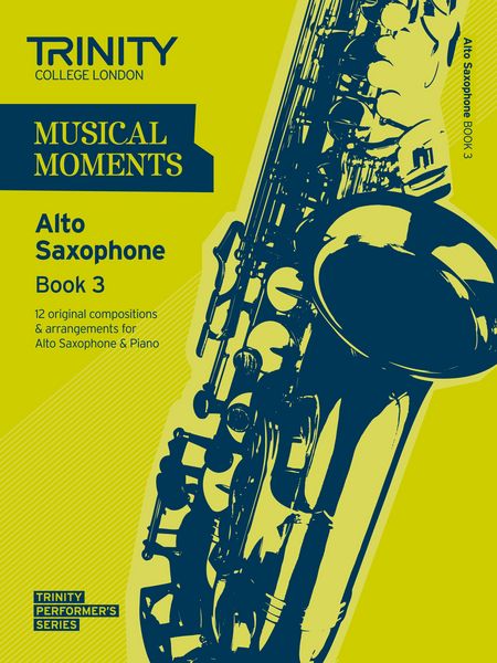 Produktbild: Musical Moments Alto Saxophone Book 3