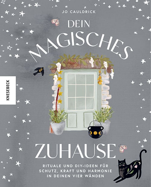 Dein magisches Zuhause, Gebundene Ausgabe von Jo Cauldrick, Knesebeck, 978-3-95728-828-8