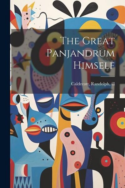 Produktbild: The Great Panjandrum Himself