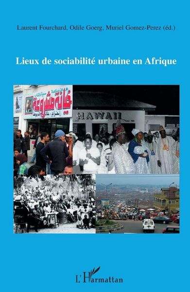 Produktbild: Lieux de sociabilit&eacute; urbaine en Afrique