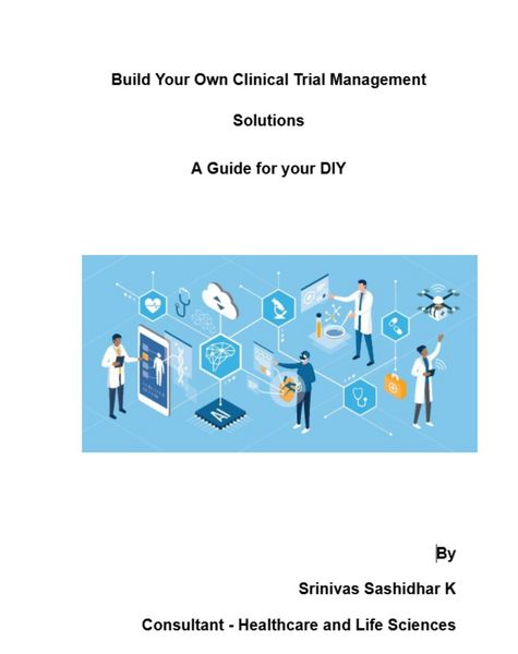 Produktbild: Build Your Own Clinical Trial Management Solutions - A Guide for your DIY