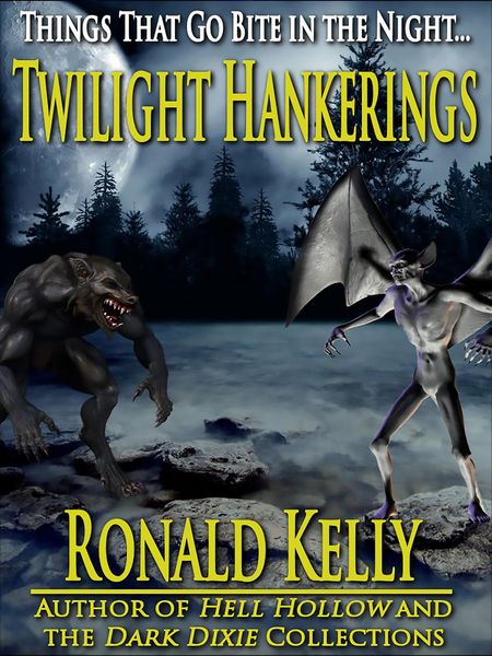Produktbild: Twilight Hankerings - Things That Go Bite in the Night