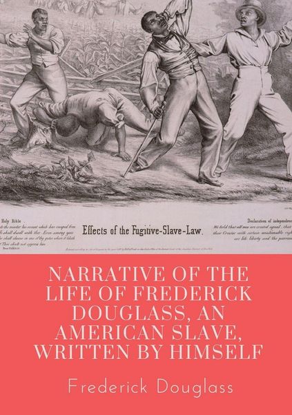 Produktbild: Narrative of the life of Frederick Douglass, an American slave, written by himself
