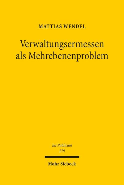 Produktbild: Verwaltungsermessen als Mehrebenenproblem