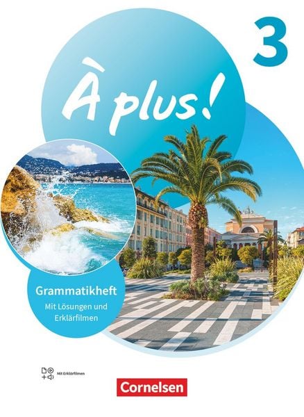 Produktbild: &Agrave; plus ! Neubearbeitung - Franz&ouml;sisch als 1. und 2. Fremdsprache - Ausgabe ab 2020 - Band 3