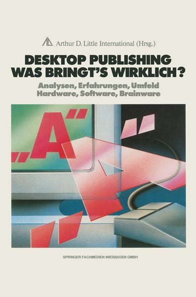 Desktop Publishing Was bringt’s wirklich?, Taschenbuch von Joachim Peters, Betriebswirtschaftlicher Verlag Gabler, 9783409960755