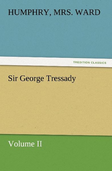 Produktbild: Sir George Tressady - Volume II