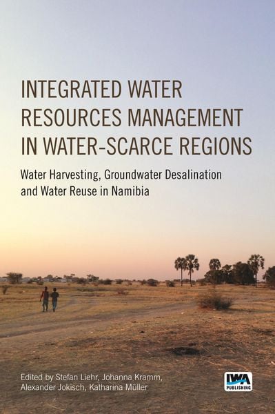 Produktbild: Integrated Water Resources Management in Water-scarce Regions