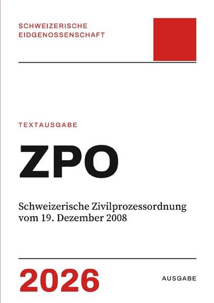 Produktbild: ZPO &ndash; Schweizerische Zivilprozessordnung vom 19. Dezember 2008